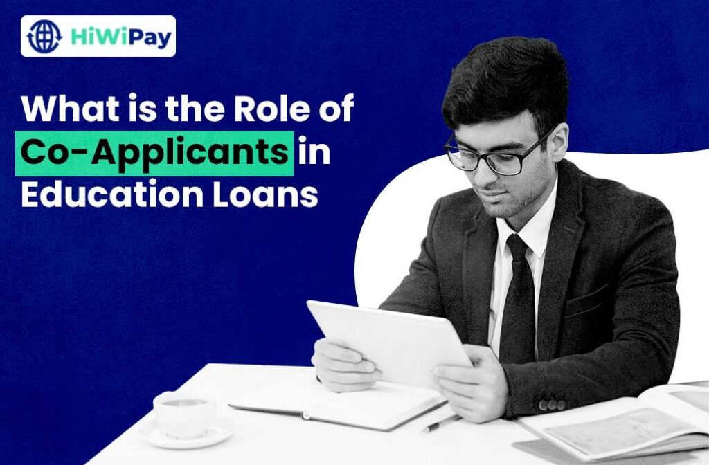 What is the Role of Co Applicants in Education Loans