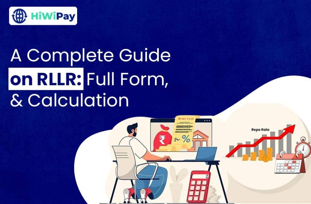 A Complete Guide on RLLR: Full Form, Calculation, Related Terms