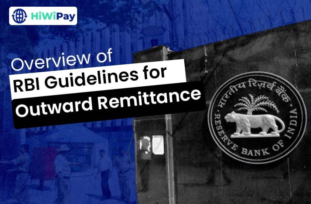 Overview of RBI Guidelines for Outward Remittance